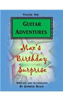 Guitar Adventures, Max's Birthday Surprise