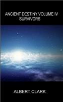 Ancient Destiny Vol IV