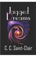 Jagged Dreams