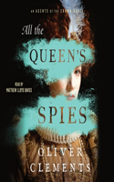 All the Queen's Spies