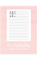 Calligraphy Paper Practice: Calligraphy Practice Book for Beginners - 160 Sheet Pad