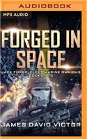 Forged in Space Omnibus: Jack Forge, Fleet Marine, Books 1-3(Jack Forge, Fleet Marine)