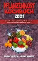 Pflanzenkost-Kochbuch 2021