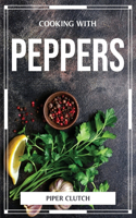 Cooking with Peppers