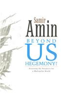 Beyond US Hegemony