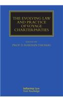 The Evolving Law and Practice of Voyage Charterparties