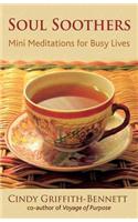 Soul Soothers: Mini Meditations for Busy Lives