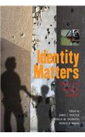 Identity Matters