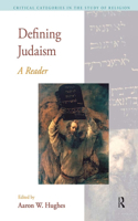Defining Judaism: A Reader(Critical Categories in the Study of Religion)