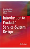 Introduction to Product/Service-System Design