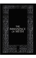 The Immanence of Myth
