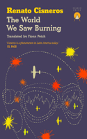 The World We Saw Burning