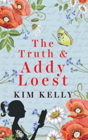 Truth & Addy Loest