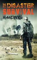 Disaster Survival Handbook