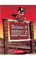 Welcome to Oddville!