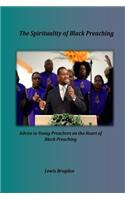The Spirituality of Black Preaching