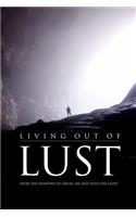 Living Out of Lust