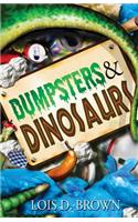 Dumpsters and Dinosaurs