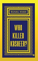 Who Killed Kasheer?