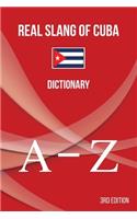 Real Slang of Cuba.: Dictionary.