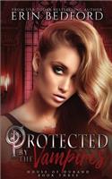 Protected by the Vampires