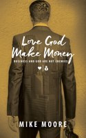Love God Make Money