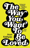 Way You Want to Be Loved