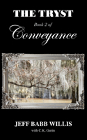 Tryst: Book Two of Conveyance