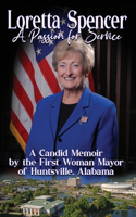 Loretta Spencer, A Passion for Service