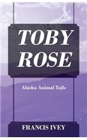 Toby Rose