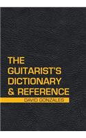 Guitarist's Dictionary & Reference