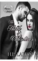 The Thistle of Valentine's
