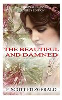 The Beautiful And Damned - The Original Classic (Bee Press Edition)