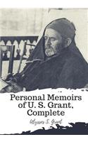 Personal Memoirs of U. S. Grant, Complete