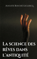 science des rêves dans l'antiquité