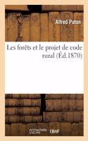 Les Forêts Et Le Projet de Code Rural