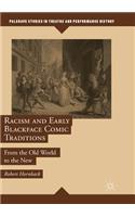 Racism and Early Blackface Comic Traditions: From the Old World to the New