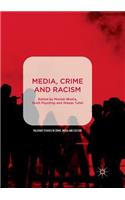 Media, Crime and Racism