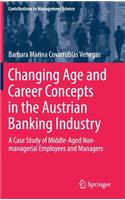 Changing Age and Career Concepts in the Austrian Banking Industry
