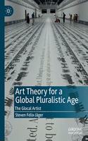 Art Theory for a Global Pluralistic Age