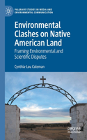 Environmental Clashes on Native American Land