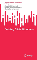 Policing Crisis Situations