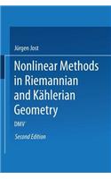 Nonlinear Methods in Riemannian and Kählerian Geometry: Delivered at the German Mathematical Society Seminar in Düsseldorf in June, 1986