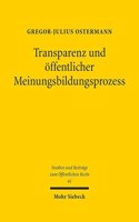 Transparenz und offentlicher Meinungsbildungsprozess