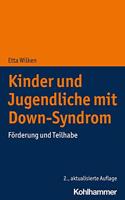 Kinder Und Jugendliche Mit Down-Syndrom: Forderung Und Teilhabe