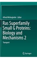 Ras Superfamily Small G Proteins: Biology and Mechanisms 2