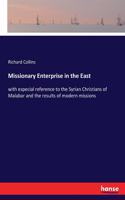 Missionary Enterprise in the East