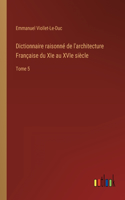 Dictionnaire raisonné de l'architecture Française du XIe au XVIe siècle