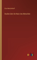 Studien über die Natur des Menschen