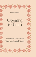 Opening to Truth